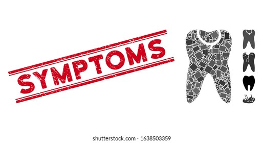 Mosaic caries tooth pictogram and red Symptoms seal stamp between double parallel lines. Flat vector caries tooth mosaic icon of random rotated rectangular elements.