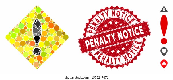 Mosaic caution icon and rubber stamp seal with Penalty Notice text. Mosaic vector is designed with caution icon and with randomized circle spots. Penalty Notice stamp seal uses red color,