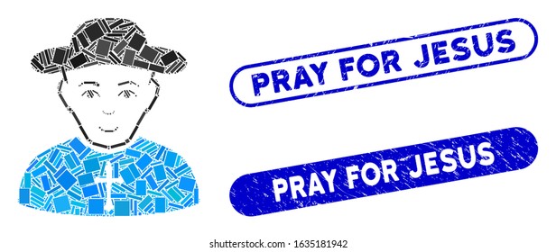 Mosaic Christian priest and grunge stamp seals with Pray for Jesus phrase. Mosaic vector Christian priest is formed with scattered rectangle items. Pray for Jesus stamp seals use blue color,