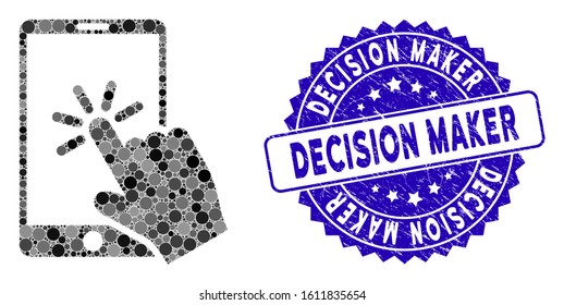 Mosaic click smartphone icon and grunge stamp seal with Decision Maker caption. Mosaic vector is formed with click smartphone icon and with scattered spheric spots.