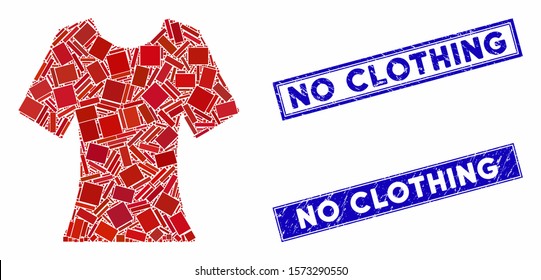 Mosaic clothes pictogram and rectangular No Clothing seal stamps. Flat vector clothes mosaic pictogram of scattered rotated rectangle elements. Blue No Clothing rubber stamps with distress textures.