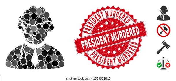 Mosaic corrupted judge icon and grunge stamp watermark with President Murdered text. Mosaic vector is designed with corrupted judge icon and with random round spots.