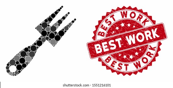 Mosaic cultivator rake and corroded stamp seal with Best Work caption. Mosaic vector is designed with cultivator rake icon and with randomized round elements. Best Work stamp uses red color,