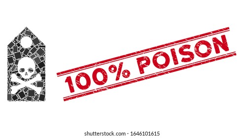 Mosaic death mark pictogram and red 100 Percent Poison seal between double parallel lines. Flat vector death mark mosaic pictogram of scattered rotated rectangular items.