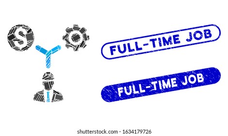 Mosaic development relations and grunge stamp seals with Full-Time Job text. Mosaic vector development relations is composed with randomized rectangle items. Full-Time Job stamp seals use blue color,