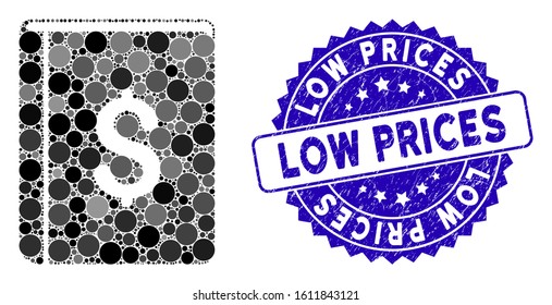 Mosaic dollar book icon and distressed stamp watermark with Low Prices text. Mosaic vector is designed with dollar book icon and with random circle spots. Low Prices stamp uses blue color,