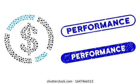 Mosaic dollar diagram and grunge stamp seals with Performance text. Mosaic vector dollar diagram is composed with scattered ellipse parts. Performance seals use blue color,