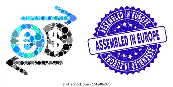 Mosaic Dollar Euro exchange icon and corroded stamp seal with Assembled in Europe caption. Mosaic vector is composed with Dollar Euro exchange icon and with random round spots.