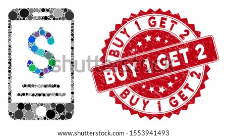 Mosaic dollar mobile payment and rubber stamp seal with Buy 1 Get 2 text. Mosaic vector is formed from dollar mobile payment icon and with scattered circle items.