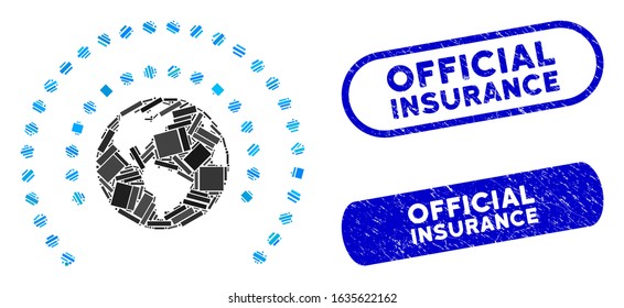 Mosaic Earth sphere shield and corroded stamp seals with Official Insurance caption. Mosaic vector Earth sphere shield is created with randomized rectangles.