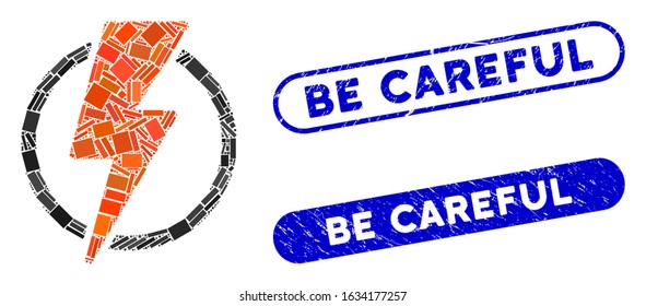 Mosaic electric power and grunge stamp seals with Be Careful caption. Mosaic vector electric power is designed with randomized rectangles. Be Careful stamp seals use blue color,