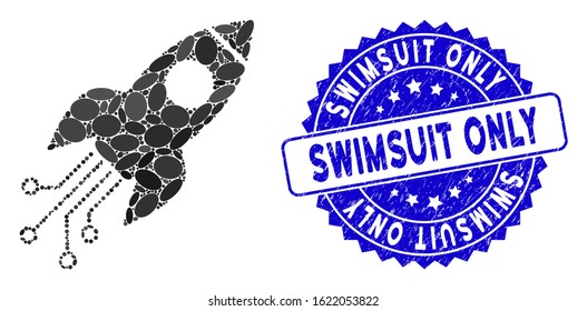 Mosaic electronic rocket icon and distressed stamp watermark with Swimsuit Only phrase. Mosaic vector is composed with electronic rocket icon and with scattered elliptic spots.