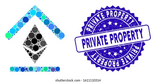 Mosaic Ethereum bank roof icon and grunge stamp watermark with Private Property phrase. Mosaic vector is created with Ethereum bank roof icon and with random circle spots.