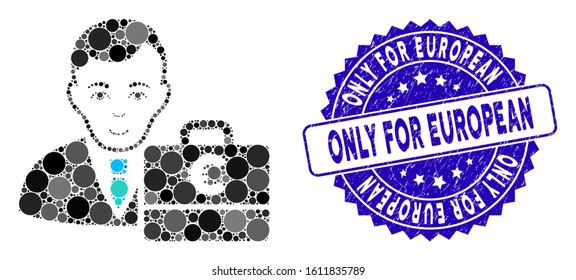 Mosaic Euro accounter icon and grunge stamp seal with Only for European caption. Mosaic vector is designed from Euro accounter pictogram and with scattered circle spots.