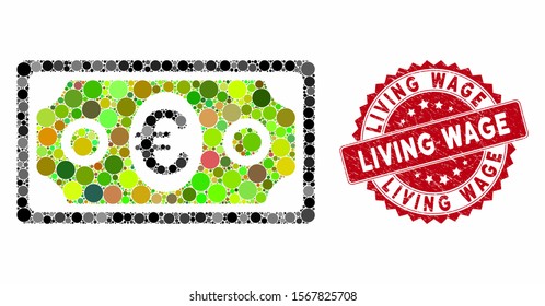 Mosaic Euro Banknote And Corroded Stamp Seal With Living Wage Caption. Mosaic Vector Is Created With Euro Banknote Icon And With Random Round Spots. Living Wage Stamp Seal Uses Red Color,