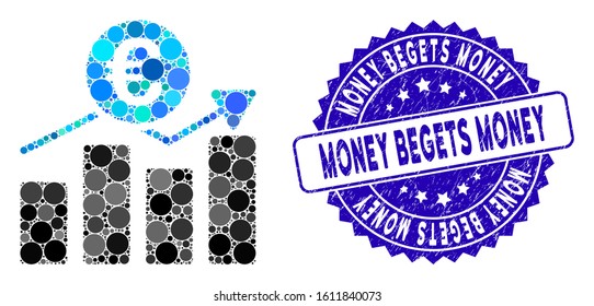 Mosaic Euro business chart icon and rubber stamp seal with Money Begets Money phrase. Mosaic vector is composed with Euro business chart icon and with random round spots.