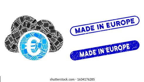 Mosaic Euro cloud banking and corroded stamp watermarks with Made in Europe text. Mosaic vector Euro cloud banking is formed with randomized rectangle items. Made in Europe stamp seals use blue color,