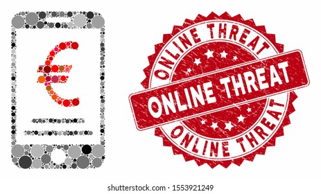 Mosaic Euro mobile payment and distressed stamp seal with Online Threat text. Mosaic vector is composed with Euro mobile payment icon and with randomized circle elements.