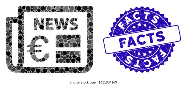 Mosaic Euro newspaper icon and grunge stamp seal with Facts caption. Mosaic vector is formed with Euro newspaper icon and with random round spots. Facts seal uses blue color, and distress texture.