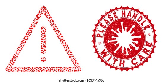 Mosaic exclamation icon and red round corroded stamp seal with Please Handle with Care phrase and coronavirus symbol. Mosaic vector is formed with exclamation icon and with scattered ellipse spots.