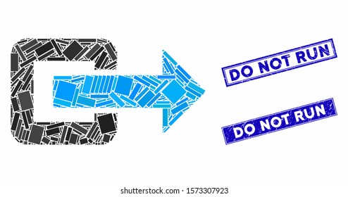 Mosaic exit direction pictogram and rectangular Do Not Run rubber prints. Flat vector exit direction mosaic pictogram of random rotated rectangular items. Blue Do Not Run seals with grunge texture.