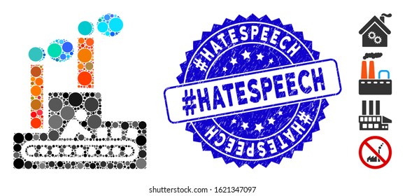 Mosaic fabric building icon and rubber stamp seal with #Hatespeech caption. Mosaic vector is composed with fabric building icon and with scattered spheric spots.