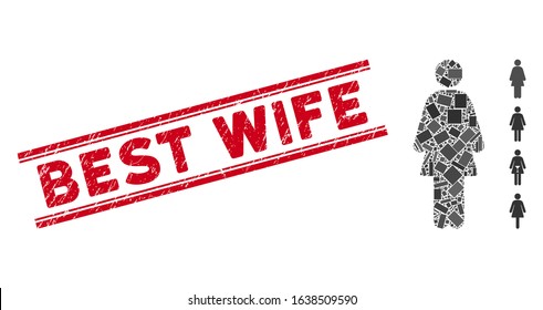 Mosaic female icon and red Best Wife seal between double parallel lines. Flat vector female mosaic icon of randomized rotated rectangle items. Red Best Wife seal stamp with distress texture.