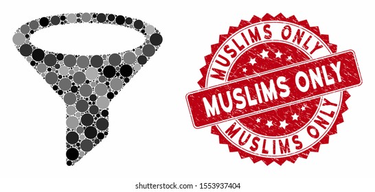 Mosaic filter and rubber stamp seal with Muslims Only text. Mosaic vector is composed with filter icon and with random circle elements. Muslims Only stamp seal uses red color, and grunge design.