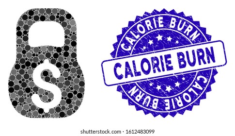 Mosaic financial weight icon and grunge stamp seal with Calorie Burn phrase. Mosaic vector is created with financial weight icon and with random round elements.
