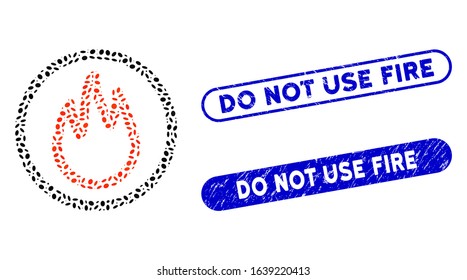 Mosaic fire and grunge stamp watermarks with Do Not Use Fire text. Mosaic vector fire is formed with randomized ellipse spots. Do Not Use Fire stamp seals use blue color,