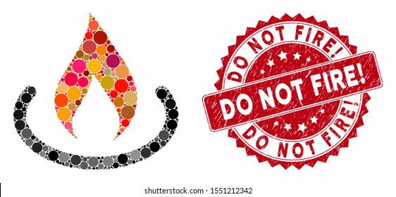 Mosaic fire place and rubber stamp seal with Do Not Fire! text. Mosaic vector is formed with fire place icon and with randomized round items. Do Not Fire! stamp seal uses red color,