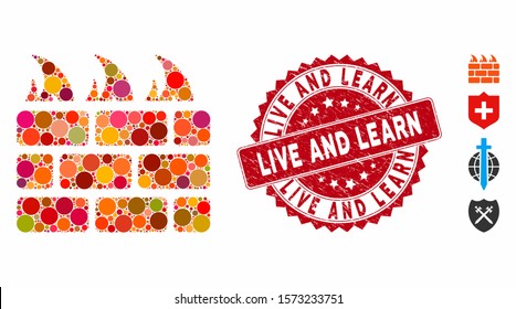 Mosaic firewall icon and corroded stamp seal with Live and Learn text. Mosaic vector is composed with firewall icon and with randomized circle elements. Live and Learn stamp seal uses red color,