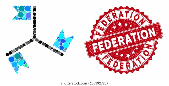 Mosaic flags and corroded stamp seal with Federation text. Mosaic vector is formed with flags icon and with scattered circle items. Federation stamp seal uses red color, and scratched design.
