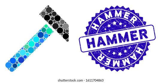 Mosaic hammer icon and corroded stamp seal with Hammer phrase. Mosaic vector is designed from hammer pictogram and with scattered circle elements. Hammer stamp seal uses blue color,