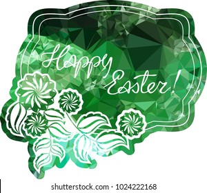 Mosaic holiday label with decorative flowers and artistic written greeting text "Happy Easter!". Design element for banners, labels, prints, posters, greeting cards, albums. Vector clip art.