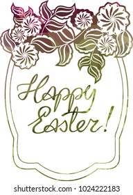 Mosaic holiday label with decorative flowers and artistic written greeting text "Happy Easter!". Design element for banners, labels, prints, posters, greeting cards, albums. Vector clip art.