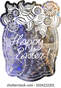 Mosaic holiday label with decorative flowers and artistic written greeting text "Happy Easter!". Design element for banners, labels, prints, posters, greeting cards, albums. Vector clip art.