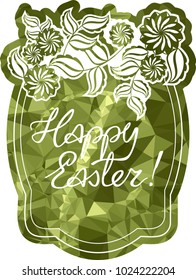 Mosaic holiday label with decorative flowers and artistic written greeting text "Happy Easter!". Design element for banners, labels, prints, posters, greeting cards, albums. Vector clip art.