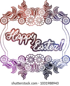 Mosaic holiday label with decorative flowers and artistic written greeting text "Happy Easter!". Design element for banners, labels, prints, posters, greeting cards, albums. Vector clip art.