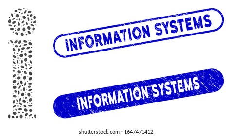 Mosaic information and grunge stamp seals with Information Systems text. Mosaic vector information is designed with scattered oval parts. Information Systems stamp seals use blue color,