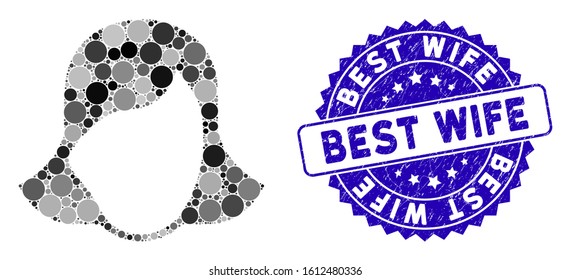 Mosaic lady face template icon and distressed stamp watermark with Best Wife text. Mosaic vector is composed with lady face template pictogram and with randomized circle elements.