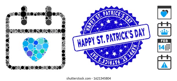 Mosaic love day icon and corroded stamp seal with Happy St. Patrick'S Day text. Mosaic vector is designed with love day icon and with randomized round elements. Happy St.