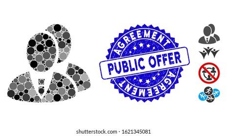 Mosaic managers icon and distressed stamp seal with Agreement Public Offer caption. Mosaic vector is formed from managers icon and with scattered circle elements.