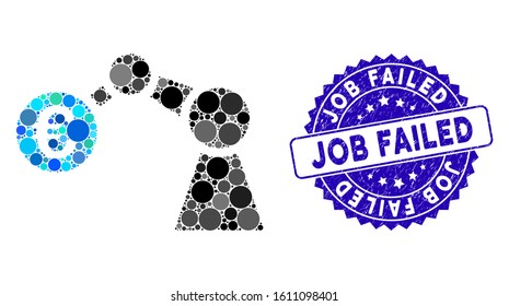 Mosaic manipulator icon and corroded stamp seal with Job Failed caption. Mosaic vector is formed with manipulator icon and with random circle items. Job Failed seal uses blue color,