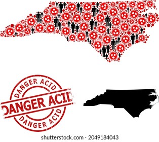 Mosaic map of North Carolina State organized from flu virus elements and humans elements. Danger Acid grunge badge. person elements and red SARS virus elements.