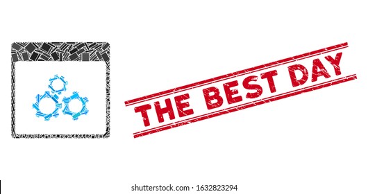 Mosaic mechanics gears calendar page pictogram and red The Best Day seal stamp between double parallel lines.