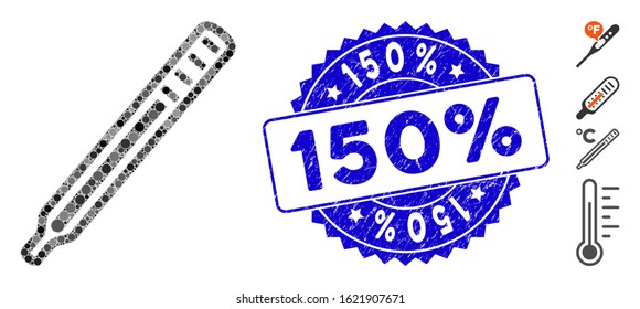 Mosaic mercury thermometer icon and corroded stamp watermark with 150% phrase. Mosaic vector is created with mercury thermometer icon and with randomized spheric elements.
