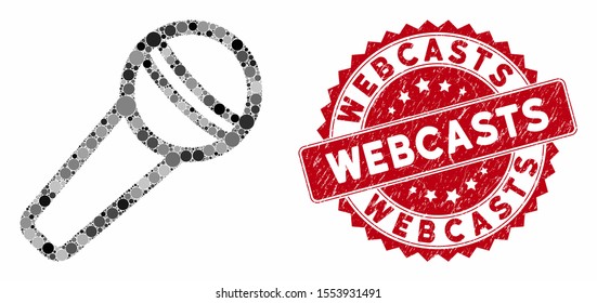 Mosaic microphone and grunge stamp seal with Webcasts phrase. Mosaic vector is designed with microphone icon and with randomized spheric spots. Webcasts stamp seal uses red color, and grunge design.