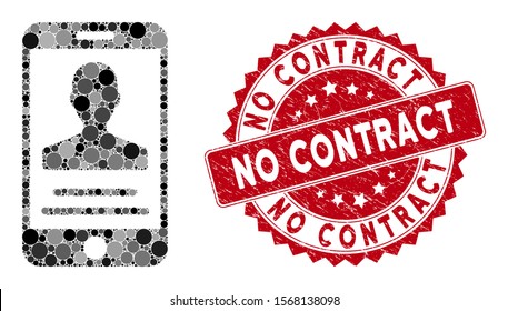 Mosaic Mobile Agreement And Corroded Stamp Watermark With No Contract Phrase. Mosaic Vector Is Composed With Mobile Agreement Icon And With Random Circle Spots. No Contract Stamp Uses Red Color,