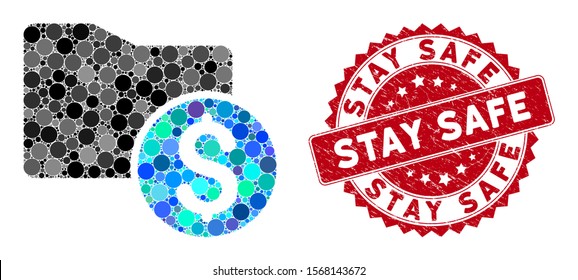 Mosaic money folder and grunge stamp seal with Stay Safe caption. Mosaic vector is designed with money folder icon and with scattered circle elements. Stay Safe stamp uses red color,